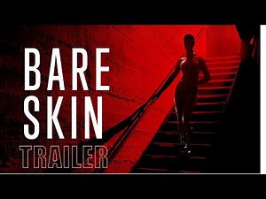 ‘BARE SKIN’ 2025 Official Trailer Psychological Horror Miracle Media