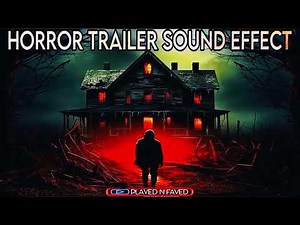 Horror Trailer Sound Effect