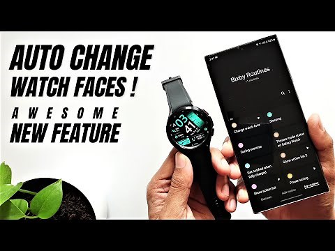 New feature - Automatically change watch faces using Bixby Routines on One UI 4.0 - Galaxy watch 4