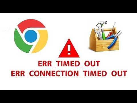How to fix ERR_TIMED_OUT error in Chrome