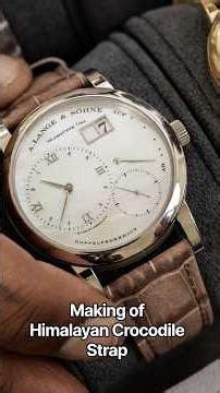 Making Himalayan crocodile strap for A. Lange & Söhne Lange 1