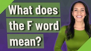 What does the F word mean mean? [2025] | QAQooking.wiki