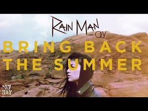 Rain Man - Bring Back The Summer (feat. OLY) (Audio) l Dim Mak Records