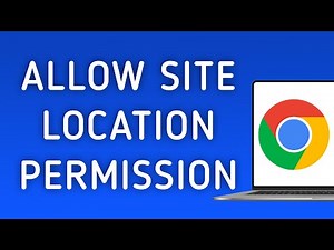 How to Allow Site Location Permission On Google Chrome On PC (New Update)