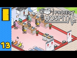 Saving Money To Save Lives | Project Hospital - Part 13 (Hospital Simulator Game)