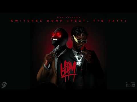 Mac Critter - Switches Dump (feat. YTB Fatt) [Official Audio]
