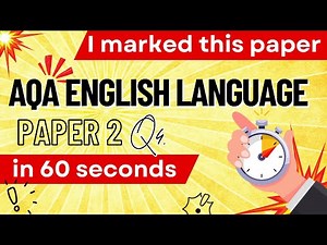 AQA English Language GCSE Paper 2 Question 4 in 60 seconds!