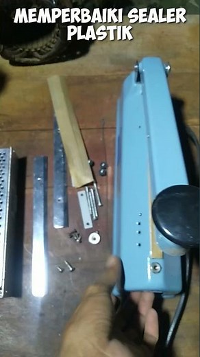 MEMPERBAIKI SEALER PLASTIK