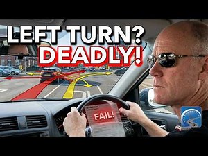 Left Turns: The Most Dangerous Maneuver on Your Driver’s Test