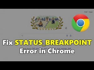 How to Fix STATUS BREAKPOINT Error in Google Chrome