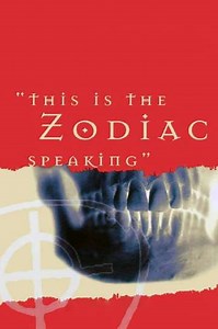 This Is the Zodiac Speaking - Movie