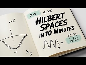 How I Solved Hilbert Spaces in 10 Minutes