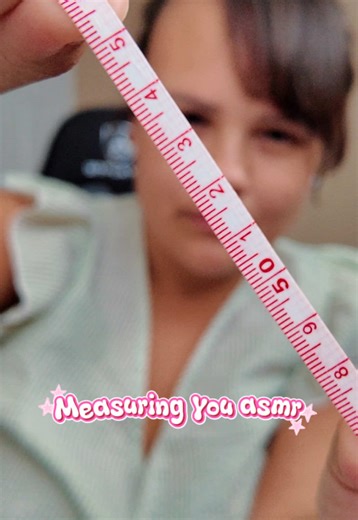 Measuring you asmr #asmr #asmrbeginner #asmrsounds #asmrvideo #fyp | ASMR