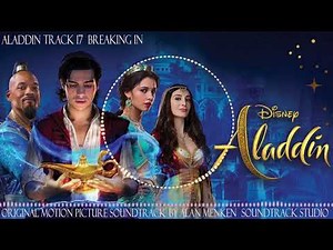 Aladdin, 17, Breaking In