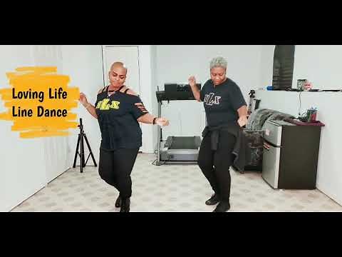 Loving Life Line Dance