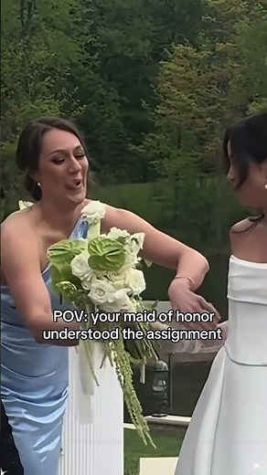 POV your maid of honor understood the assignment🥰#wedding #moh #maidofhonor #girls #weddingday #fyp