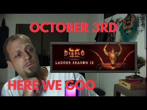 Ladder Season 12 - Diablo 2: Resurrected - HERE WE GO!!!