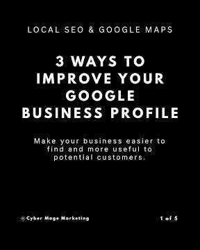 3 Ways to Improve Your Google Business Profile