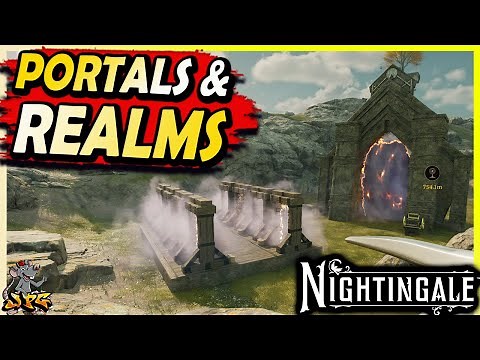 NIGHTINGALE - How Realms And Portals Work