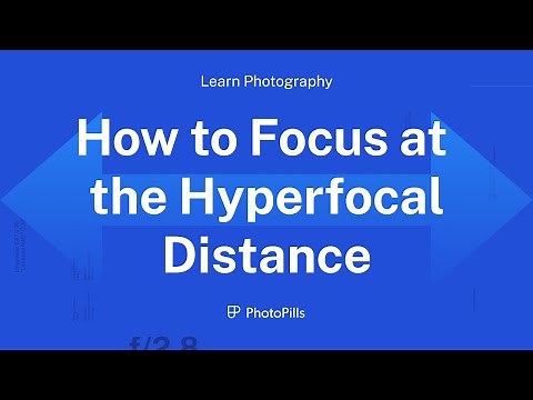 Learn How To Focus at the Hyperfocal Distance in 1 Minute!