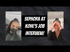 SEASONAL BEAUTY ADVISOR FOR SEPHORA AT KOHL'S JOB INTERVIEW! HOW IT WENT... & WHAT I WORE