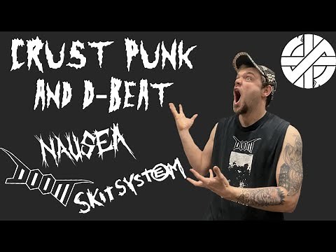 Crass Course: Crust Punk & D Beat