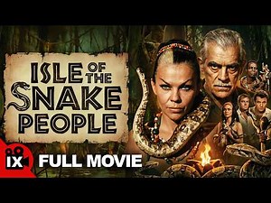 Isle of the Snake People (1971) | FULL VINTAGE HORROR MOVIE | Boris Karloff | Julissa | Carlos East