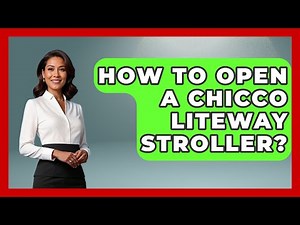 How To Open A Chicco Liteway Stroller? - Raising A Toddler