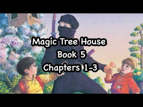 The Magic Tree House | Book 5 | Chapters 1-3 | Children's Read-Aloud Book
