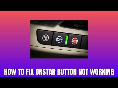 How to Fix OnStar Button Not Working _ Troubleshooting & Reset Guide for OnStar System [2026]