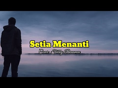 Lagu Ambon Terpopuler - Setia Menanti
