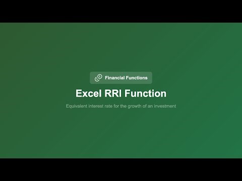 Excel RRI Function - Equivalent Interest Rate Calculator