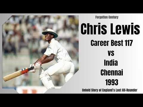 Chris Lewis Career Best 117 off 140 Balls 15 Fours 2 Sixes vs India 2nd Test at Chennai, Feb 1993