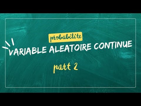 PROBABILITE | variable aléatoire continue -part 2- (sans les lois usuelles)