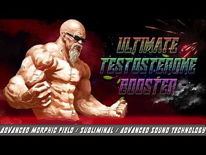 - ULTIMATE TESTOSTERONE BOOSTER (Morphic field/Subliminal/Advanced Sound Technology)