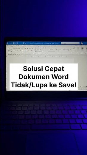 🔥Solusi Dokumen di Microsoft WORD Tidak dan Lupa di Save (Simpan) di Windows 11 dan Windows 10