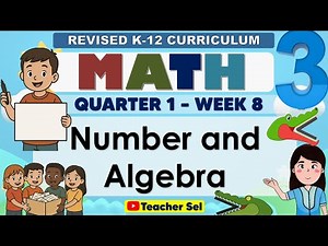 Math 3 Quarter 1 Week 8 Revised K-12 Number and Algebra