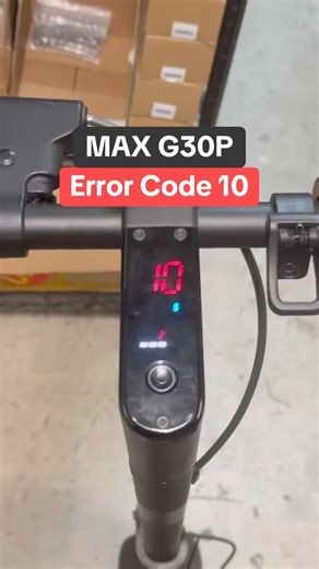 What is error code 10 on a MAX G30P? ⚠️🛴⚙️ #shorts #segway #errorcode