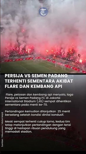 Persija VS Semen Padang Terhenti Sementara akibat Flare dan Kembang Api