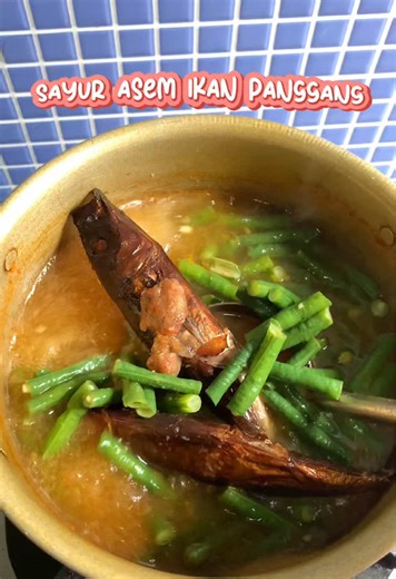 Resep Sayur Asem dan Ikan Panggang Lezat