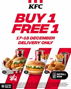 It's your fave Kepci time! Layan BUY 1 FREE 1 deal from 17-18 Dec. 3 combo choices, 2 days only via KFC Delivery. | KFC