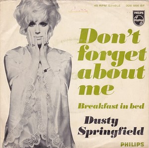 11162735-Dusty-Springfield-Dont-Forget-About-Me