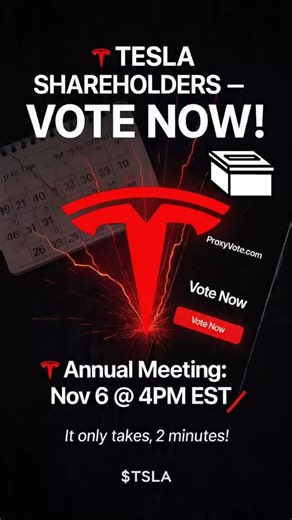 TESLA SHAREHOLDERS — TIME TO VOTE! If you own $TSLA shares, your voice matters. 🗳️ You should have received an email around Sept 22, 2025 from your brokerage titled: “Vote now! TESLA INC ANNUAL MEETING.” Inside that email, you’ll find your unique control number. 🔹 Copy it, then go to proxyvote.com to cast your vote. Here’s a quick guide: ♾️ Follow the board’s recommendations — 7 YES, 2 ABSTAIN, rest AGAINST. ♾️ The Annual Shareholder Meeting is this Thursday, November 6, 2025, at 4 PM EST. It 
