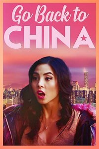 Go Back to China - Movie