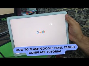 How To Flash Google Pixel Tablet Complate Tutorial | How To Flash Google Pixel Tablet