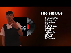 THE SMOGS PLAYLIST • BHUTANESE SONGS