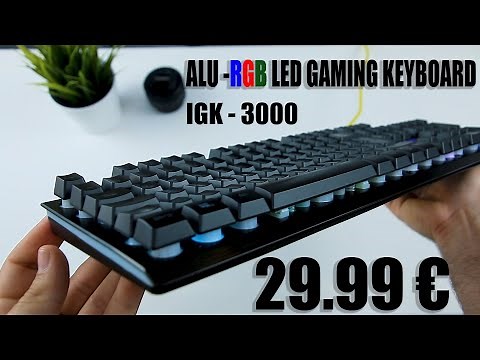 RGB TASTATURA ZA 30€ | IGK - 3000