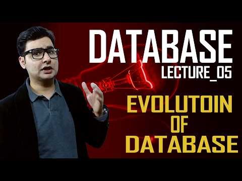 Database | Lecture: 05 | Evolution of DataBase | Evolution of DBMS | Syed Bakht