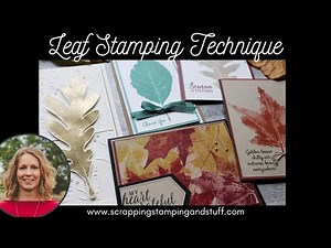 The Leaf Stamping Technique And Some Beautiful Fall Card Ideas