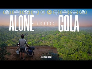 Alone Across Gola (2025) | Award-Winning Adventure Documentary